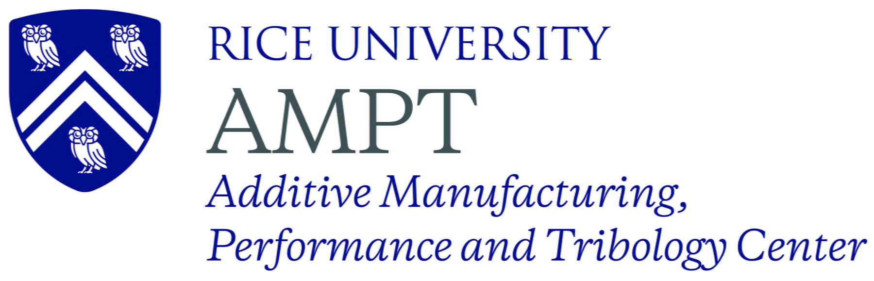 Additive Manufacturing, Performance, and Tribology (AMPT) Center at Rice University
